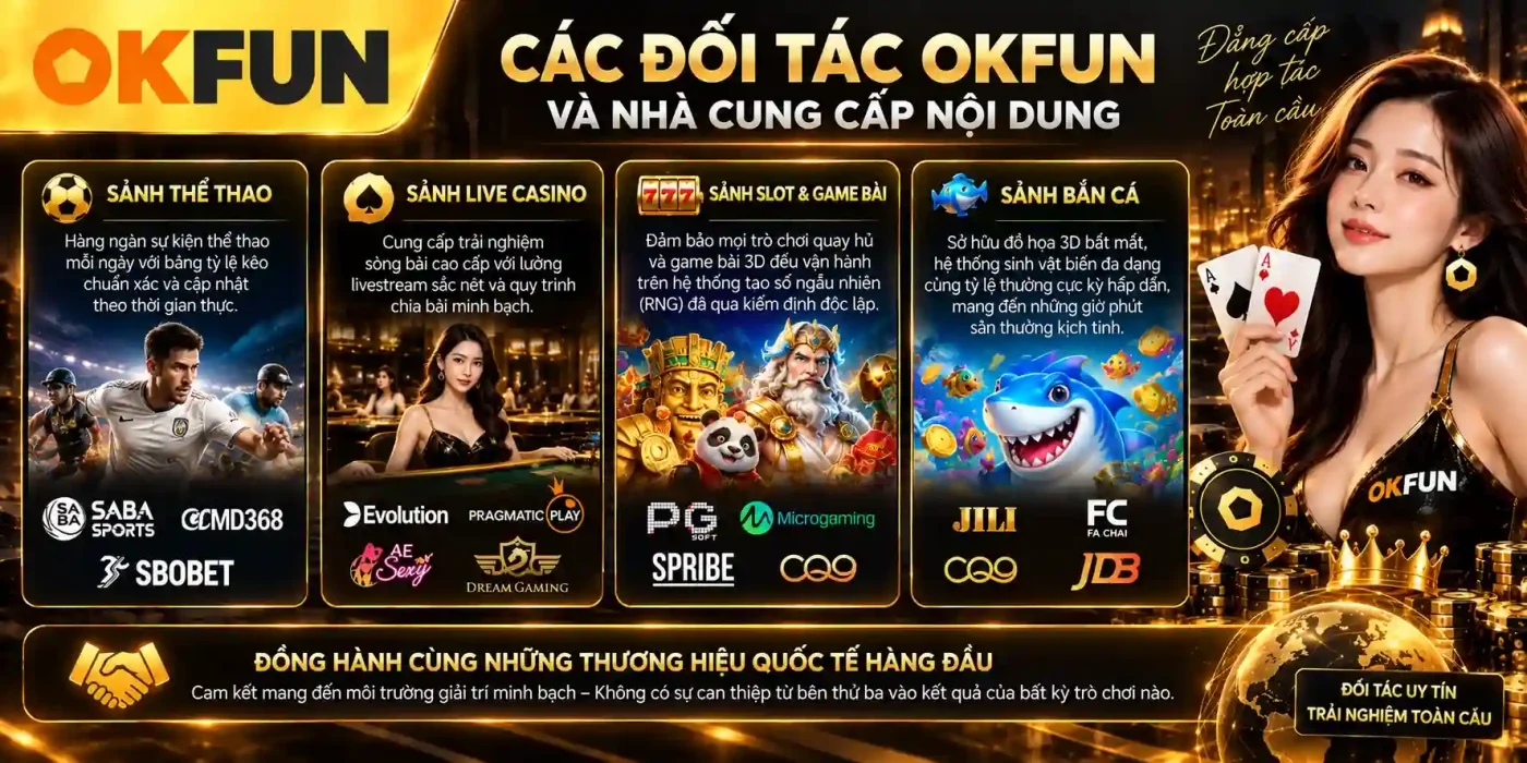 Trang Chủ Các Đối Tác OKFUN Và Nhà Cung Cấp Nội Dung