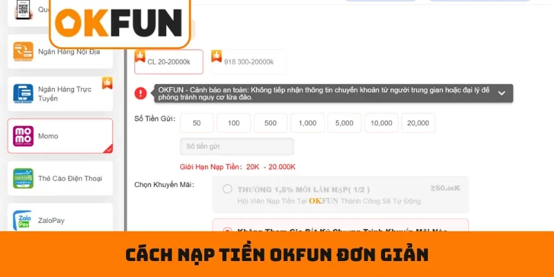 NẠP TIỀN OKFUN Cách NẠP TIỀN OKFUN đơn giản với hướng dẫn cụ thể