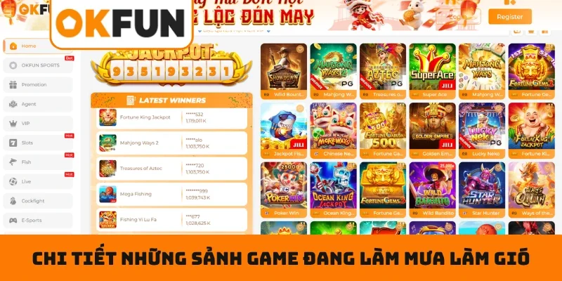 Giới thiệu về OKFUN Chi tiết những sảnh game đang làm mưa làm gió