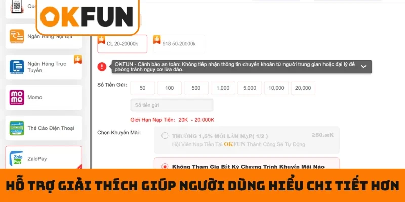 NẠP TIỀN OKFUN Hỗ trợ giải thích giúp người dùng hiểu chi tiết hơn