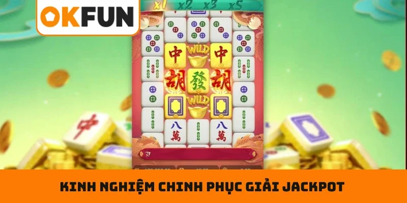 Nổ Hũ OKFUN Kinh nghiệm chinh phục giải jackpot từ nền tảng game