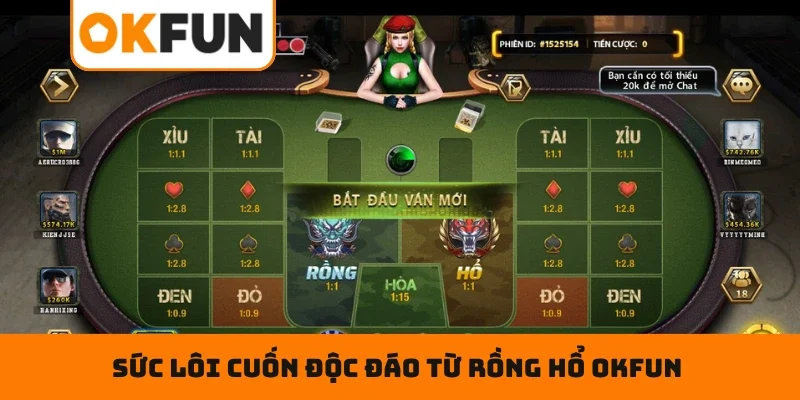 Rồng Hổ OKFUN – Sân Chơi Đỏ Đen Hấp Dẫn Hàng Đầu 2026 Sức lôi cuốn độc đáo từ Rồng Hổ OKFUN
