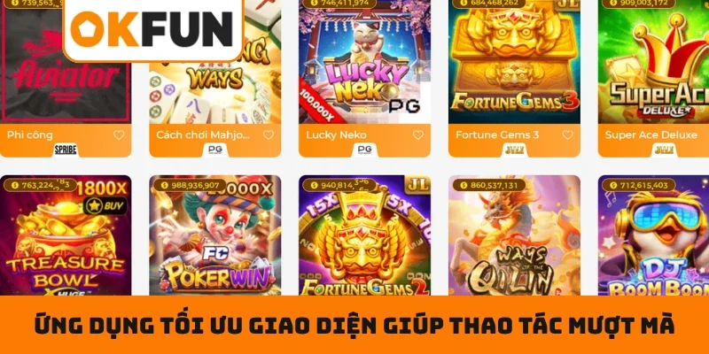 Ứng dụng tối ưu giao diện giúp thao tác mượt mà ổn định